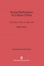 Social Reformers in Urban China