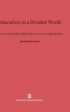 Education in a Divided World
