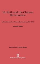 Hu Shih and the Chinese Renaissance