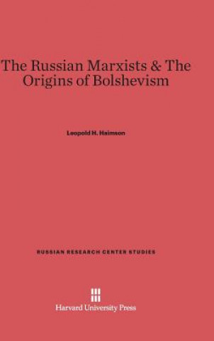 Russian Marxists & the Origins of Bolshevism