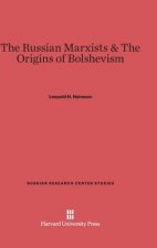 Russian Marxists & the Origins of Bolshevism