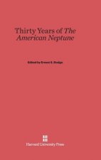Thirty Years of the American Neptune