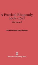 Poetical Rhapsody, 1602-1621, Volume I