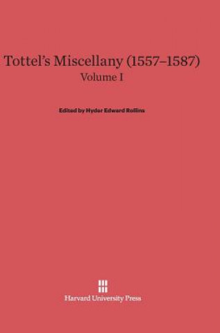 Tottel's Miscellany (1557-1587), Volume I