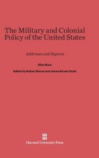 Military and Colonial Policy of the United States