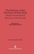 History of the Province of New-York, Volume I, From the First Discovery to the Year 1732