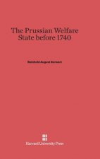 Prussian Welfare State before 1740