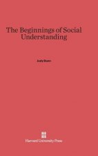 Beginnings of Social Understanding
