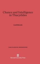 Chance and Intelligence in Thucydides