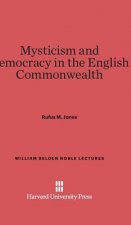 Mysticism and Democracy in the English Commonwealth