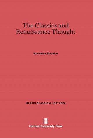 The Classics and Renaissance Thought