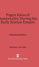 Pagan Ideas of Immortality During the Early Roman Empire