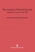 Letters of David Garrick, Volume II, Letters 335-815