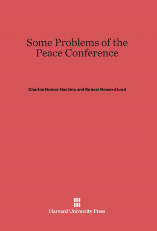 Some Problems of the Peace Conference