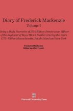 Diary of Frederick Mackenzie. Volume I