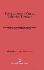 Psychotherapy Versus Behavior Therapy