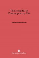 Hospital in Contemporary Life