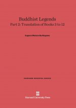 Buddhist Legends, Part 2, Translation of Books 3 to 12