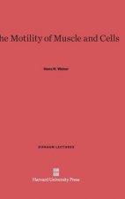 Motility of Muscle and Cells
