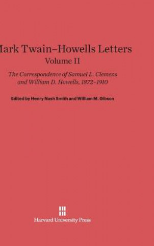 Mark Twain-Howells Letters, Volume II
