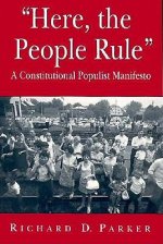 Here, the People Rule