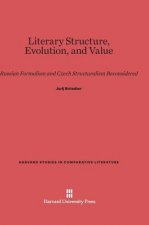 Literary Structure, Evolution, and Value