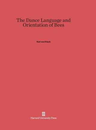Dance Language and Orientation of Bees