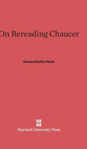 On Rereading Chaucer