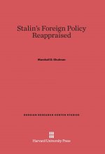 Stalin's Foreign Policy Reappraised