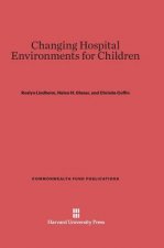 Changing Hospital Environments for Children