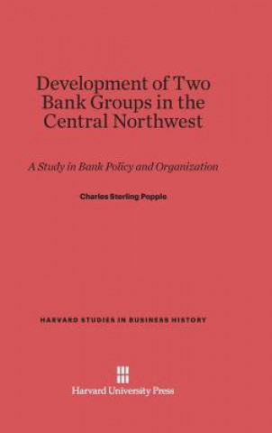 Development of Two Bank Groups in the Central Northwest