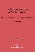 Traditional Medicine in Modern China