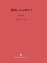 Mexico in Sculpture