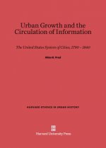 Urban Growth and the Circulation of Information