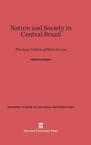 Nature and Society in Central Brazil
