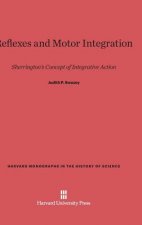 Reflexes and Motor Integration