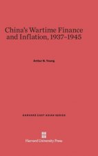 China's Wartime Finance and Inflation, 1937-1945