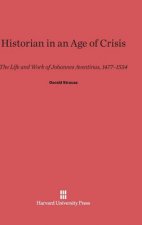 Historian in an Age of Crisis