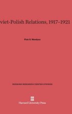 Soviet-Polish Relations, 1917-1921