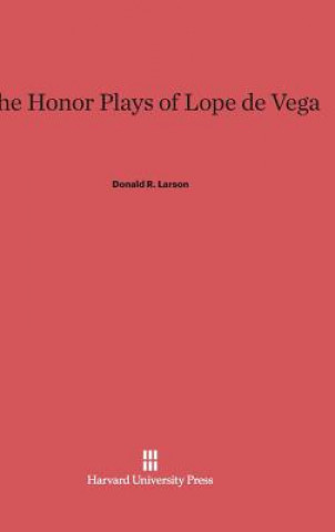 Honor Plays of Lope de Vega