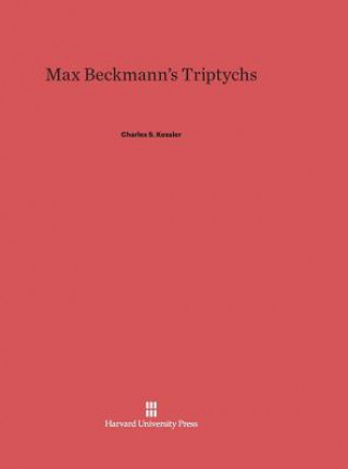 Max Beckmann's Triptychs