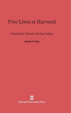 Five Lives at Harvard