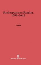 Shakespearean Staging, 1599-1642
