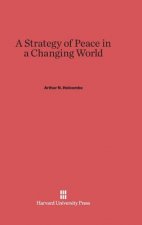 Strategy of Peace in a Changing World