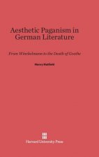 Aesthetic Paganism in German Literature