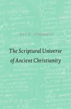 Scriptural Universe of Ancient Christianity