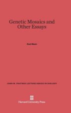 Genetic Mosaics and Other Essays