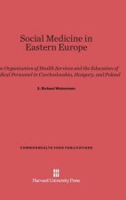 Social Medicine in Eastern Europe