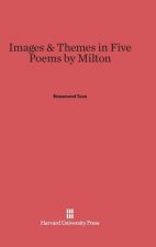 Images & Themes in Five Poems by Milton