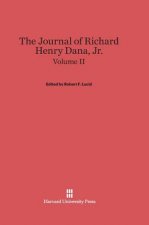 Journal of Richard Henry Dana, Jr., Volume II